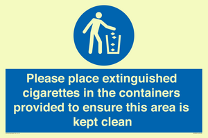 Please place extinguished cigarettes in the containers provided to ensure this area is kept clean